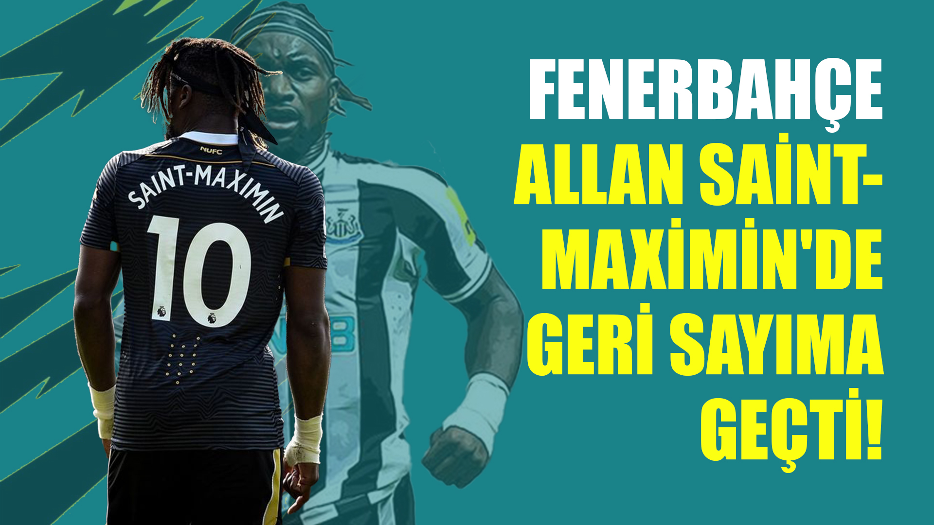 Fenerbah E Allan Saint Maximin De Geri Say Ma Ge Ti Kahramanmara