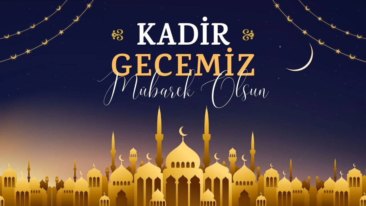 Kadir Gecesi Mesajlari