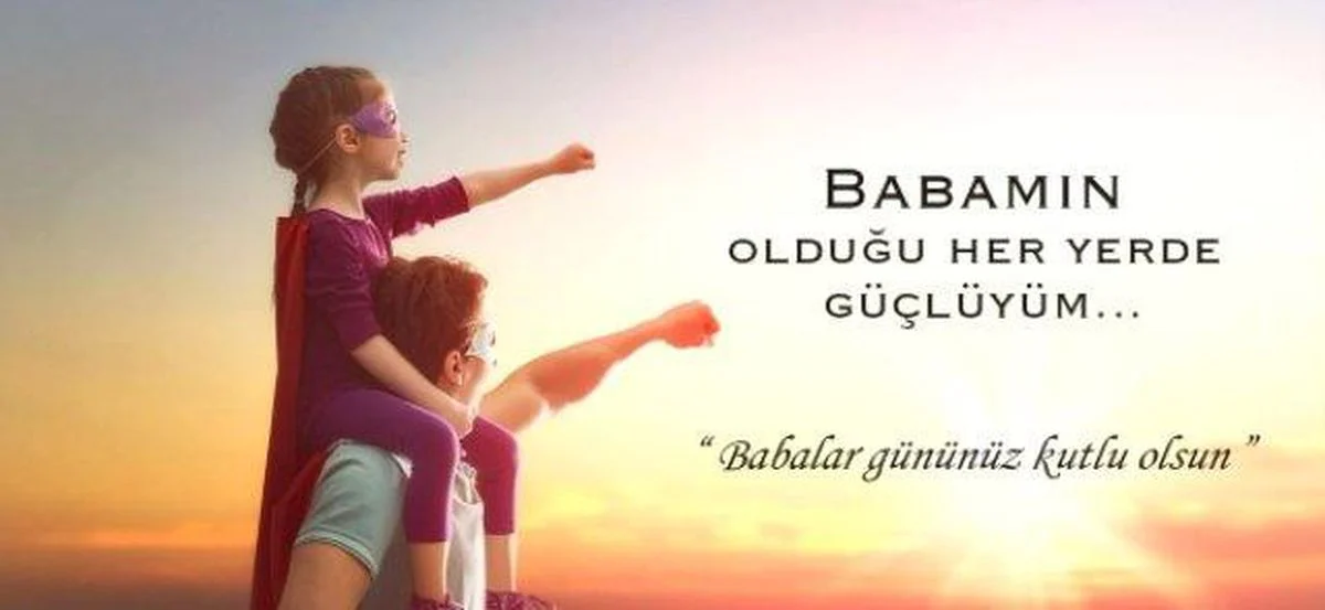 En Guzel Babalar Gunu Mesajlari 2021 En Guzel 14208355 1898 Amp