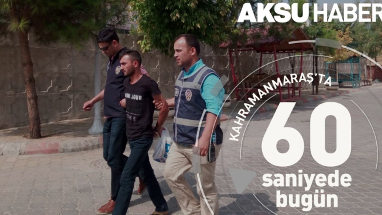 Kahramanmaraş'ta 60 Saniye'de Bugün [16 Eylül 2017]