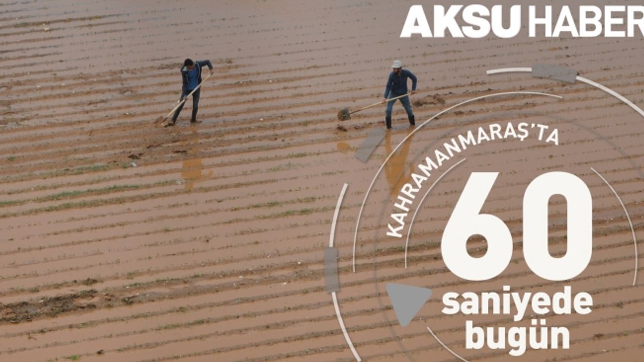 Kahramanmaraş'ta 60 Saniye'de Bugün [2 Mayıs 2018]