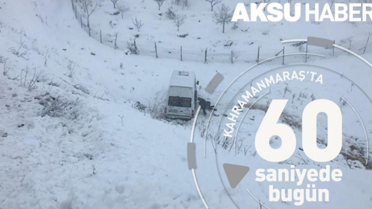 Kahramanmaraş'ta 60 Saniye'de Bugün [08 Ocak 2019]