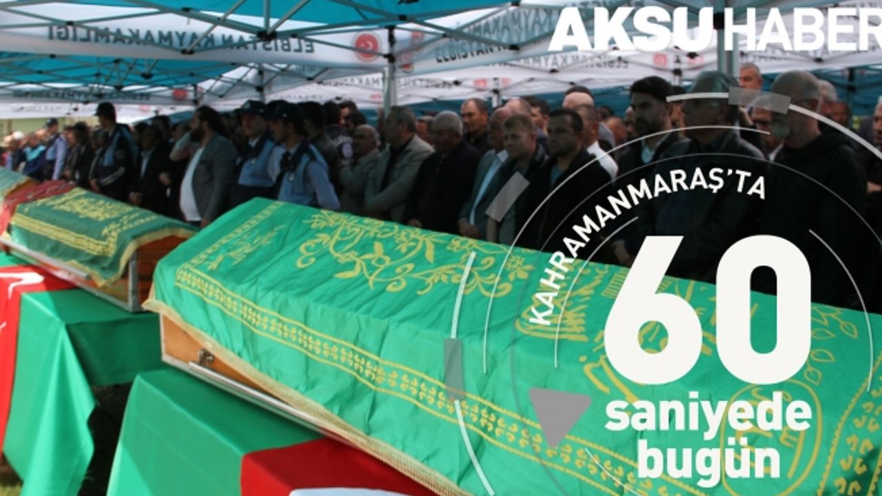 Kahramanmaraş'ta 60 Saniye'de Bugün [02 Mayıs 2019]