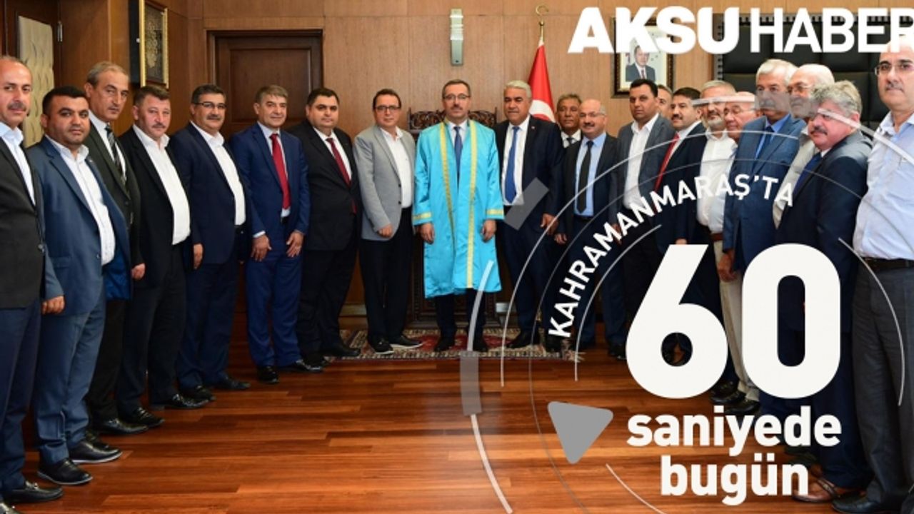 Kahramanmaraş'ta 60 Saniye'de Bugün [16 Eylül 2019]