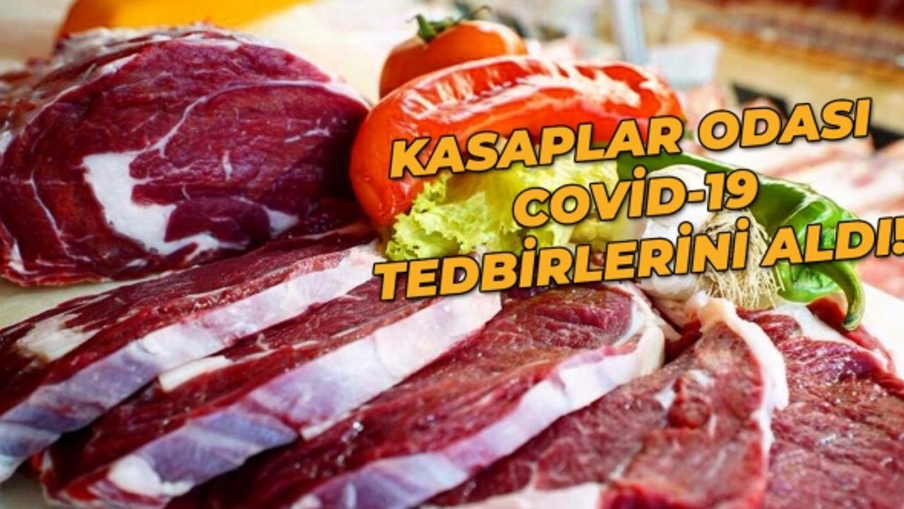 Kahramanmaraş'ta kasaplar odası Covid-19 tedbirlerini aldı!