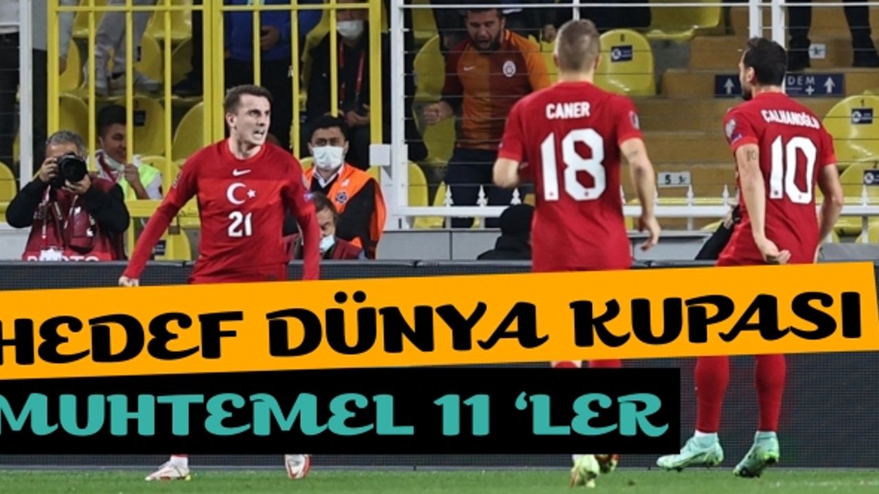 Letonya-Türkiye maçının muhtemel 11'leri