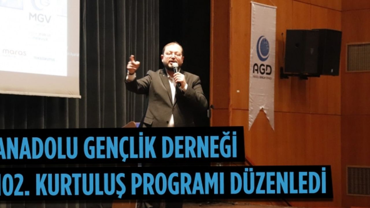 Anadolu Gençlik Derneği 102. Kurtuluş programı düzenledi