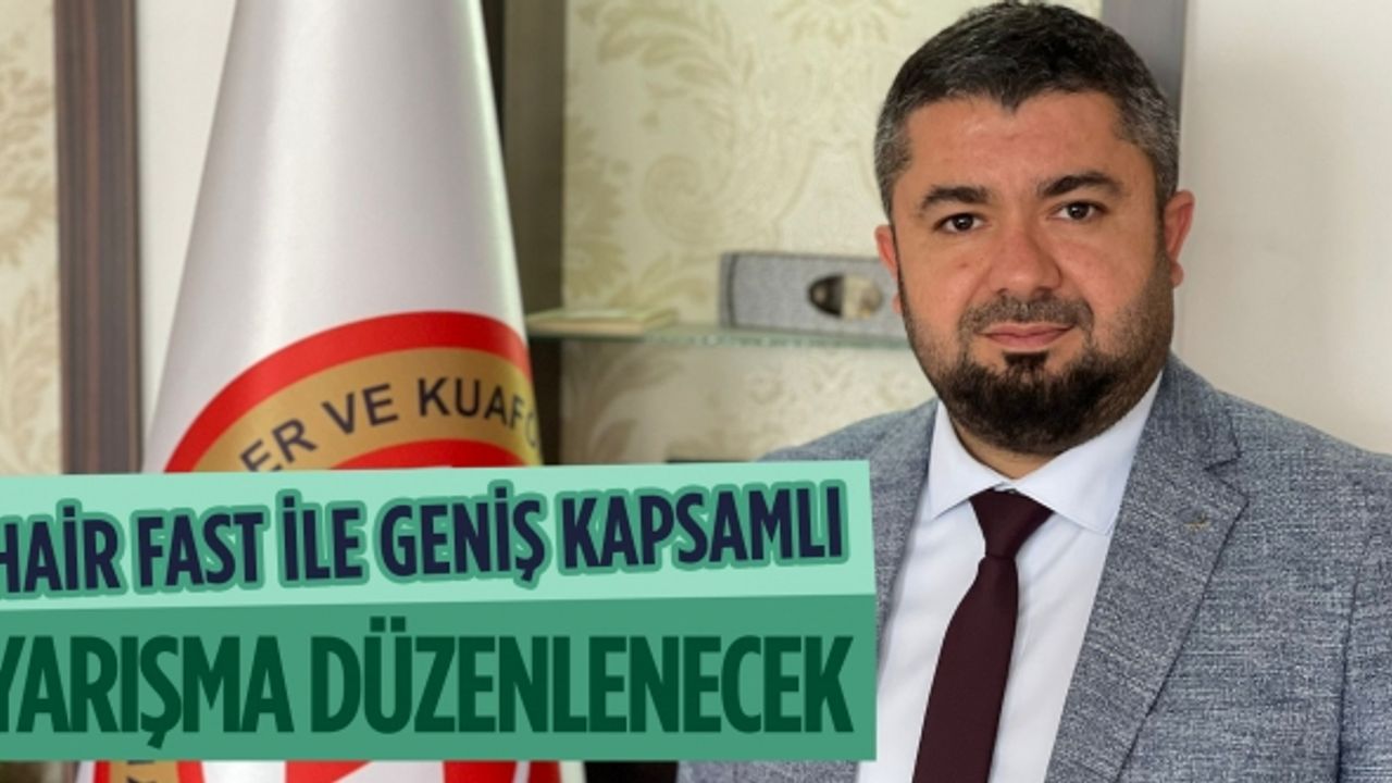 Kahramanmaraş’ta  Hair Fast ile geniş kapsamlı yarışma düzenlenecek