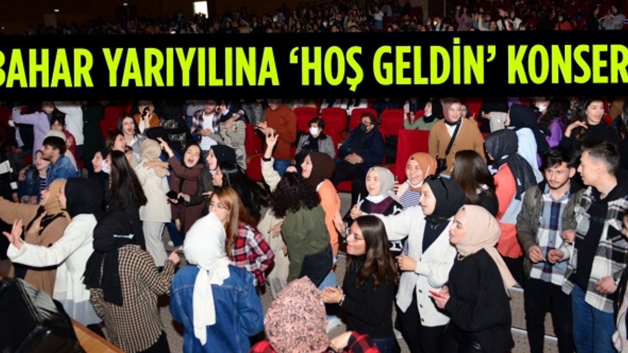 KSÜ’de Bahar Yarıyılına ‘Hoş Geldin’ konseri