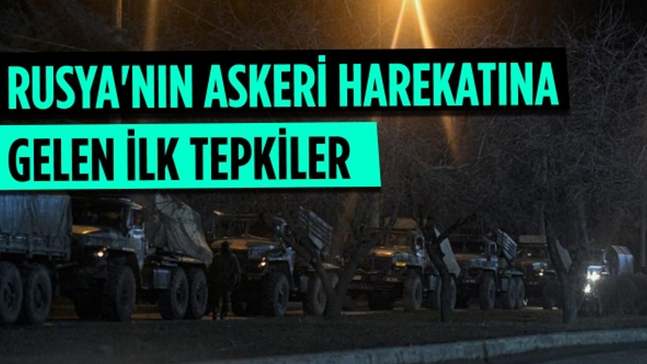 Rusya'nın askeri harekatına gelen ilk tepkiler