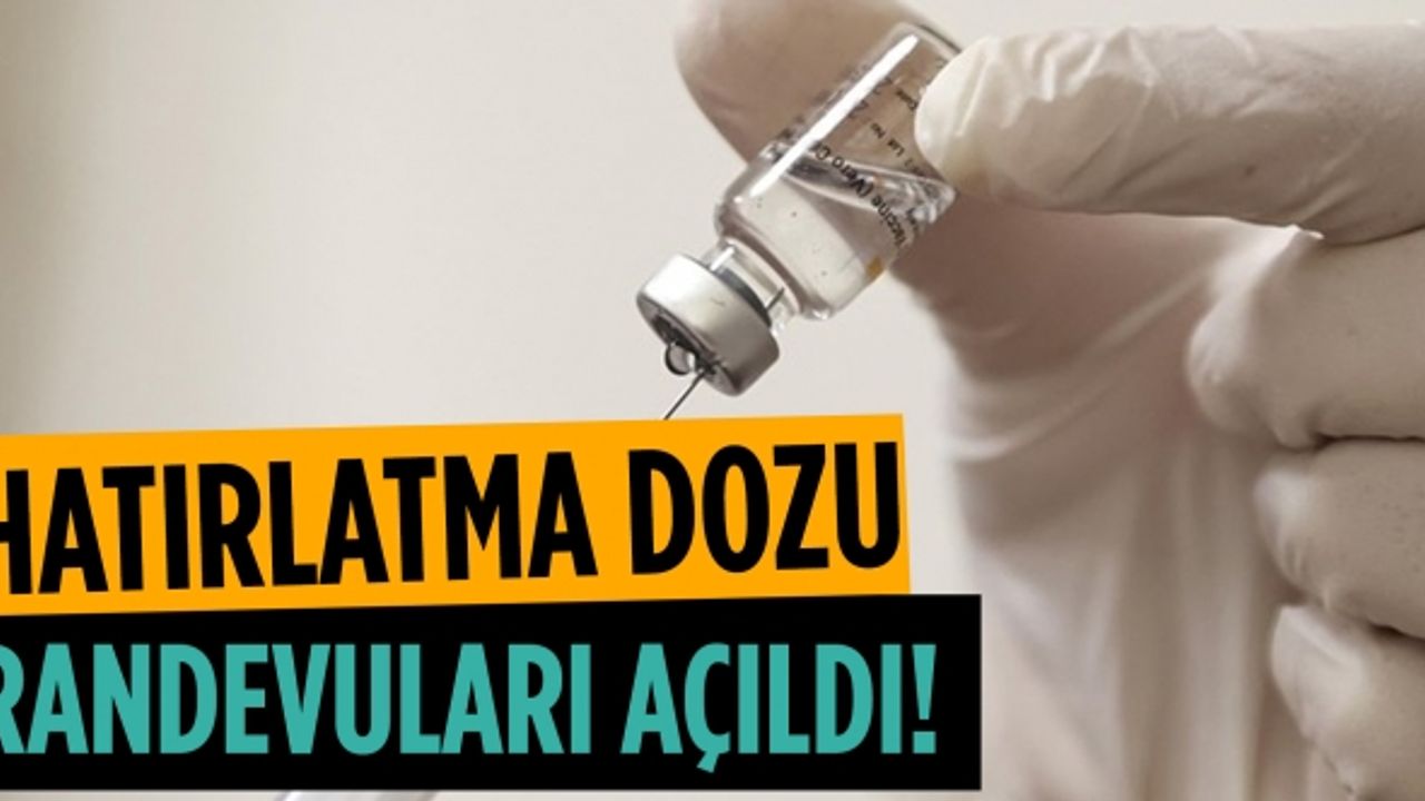 BioNTech aşısı için hatırlatma dozu randevuları açıldı