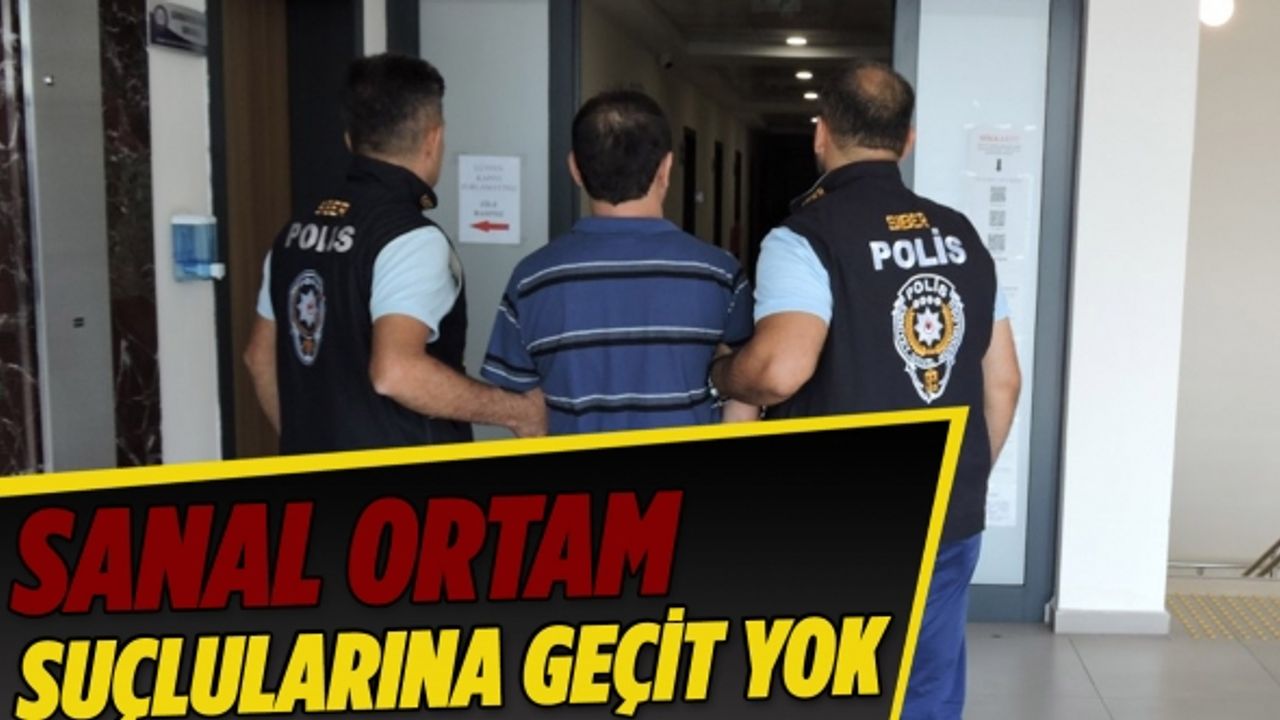 Kahramanmaraş’ta sanal ortam suçlularına geçit yok