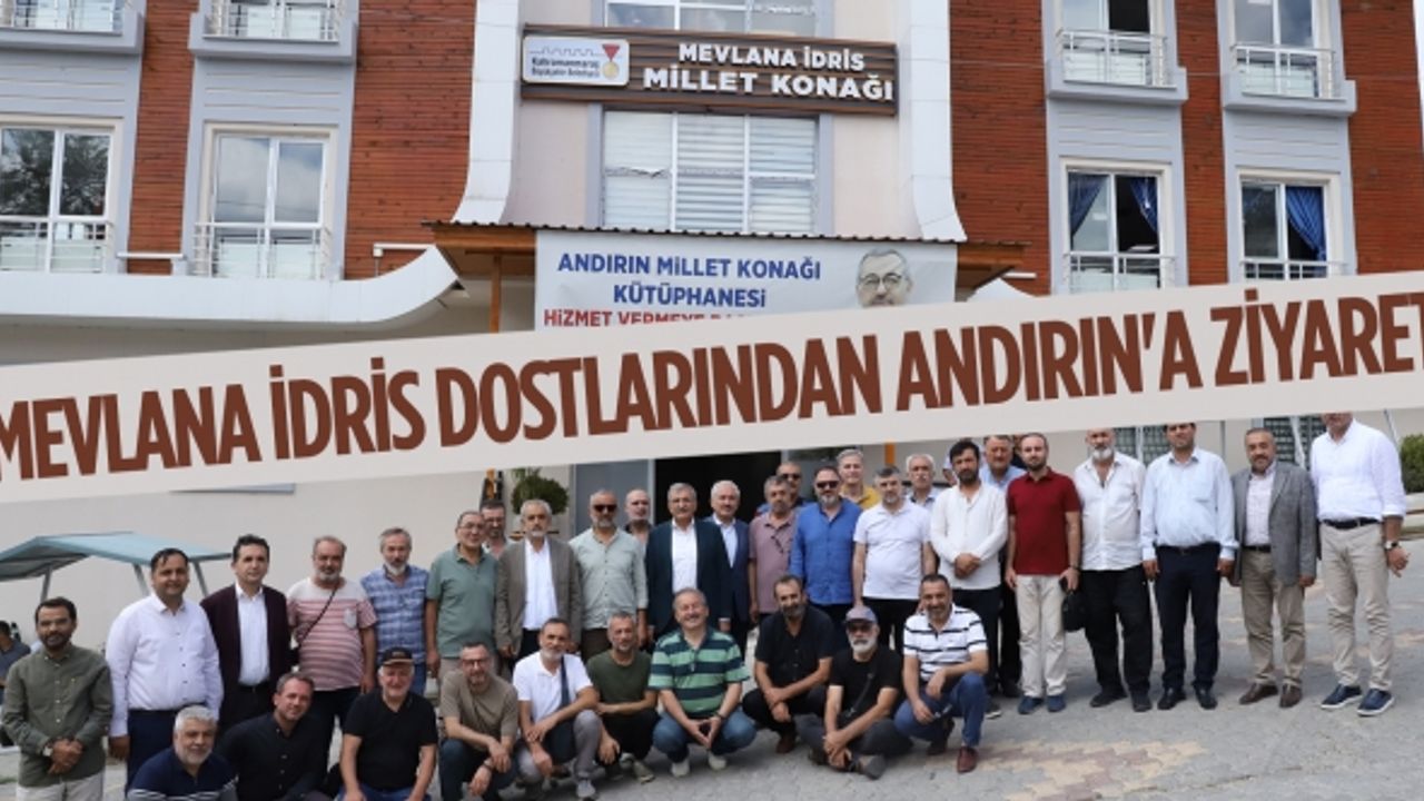 Mevlana İdris dostlarından Andırın'a ziyaret