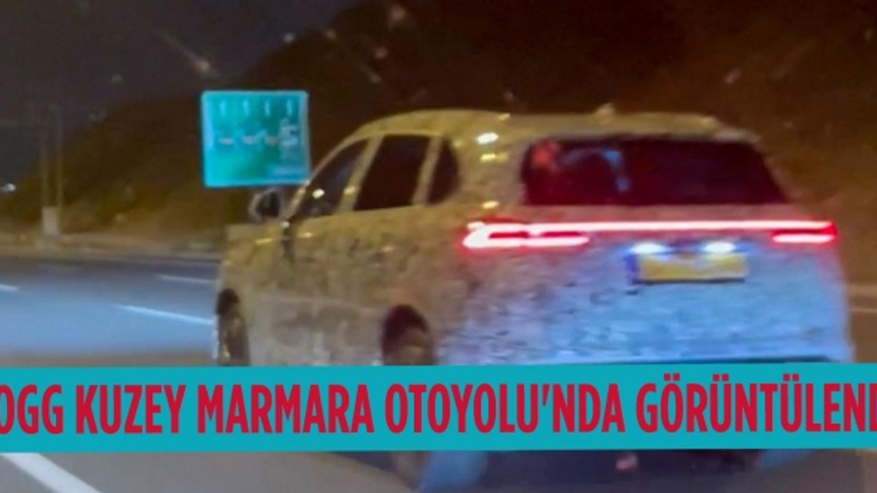 Togg Kuzey Marmara Otoyolu'nda görüntülendi