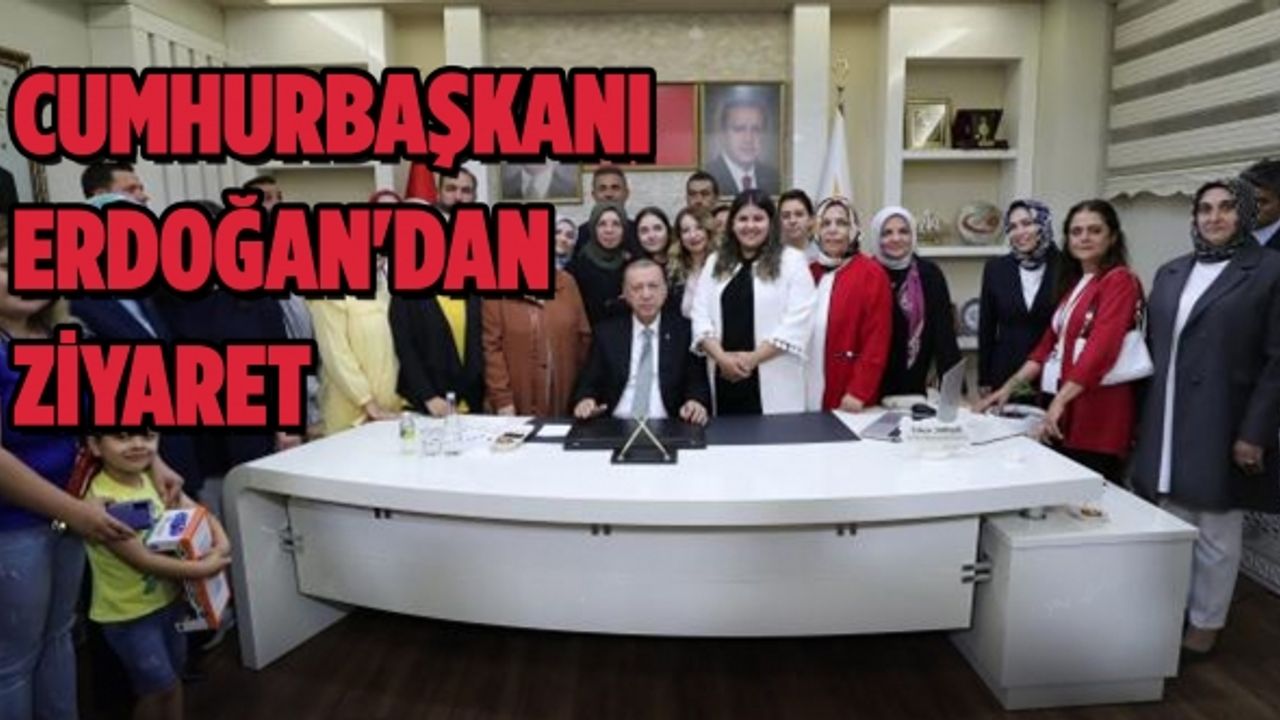 Cumhurbaşkanı Erdoğan'dan AK Parti Mamak İlçe Başkanlığına ziyaret