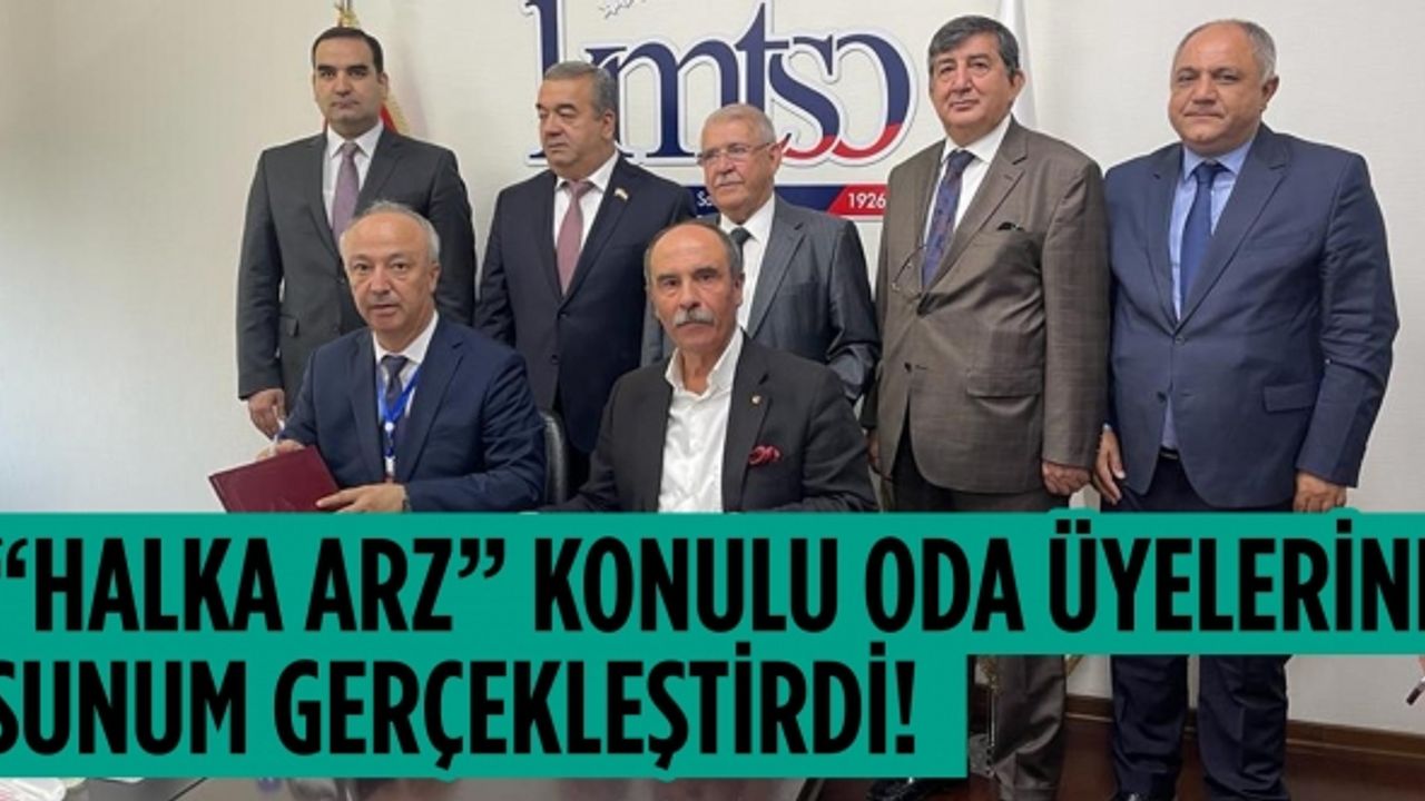 “Halka Arz” konulu oda üyelerine sunum gerçekleştirdi!