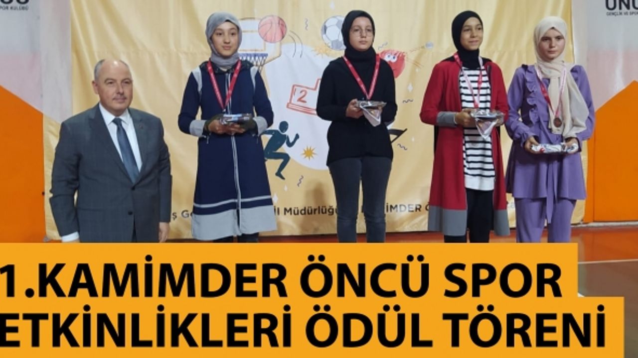 1.kamimder öncü spor etkinlikleri ödül töreni