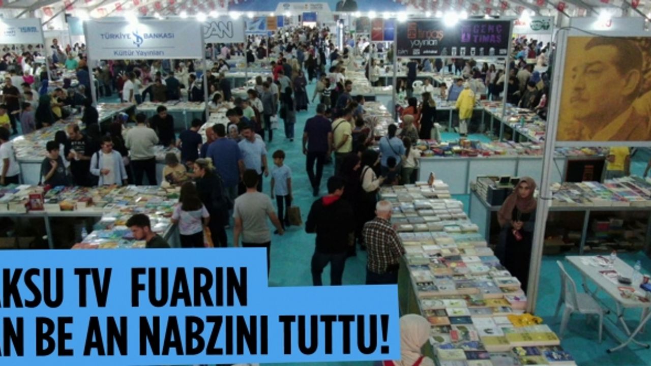 AKSU TV  fuarın an be an nabzını tuttu!