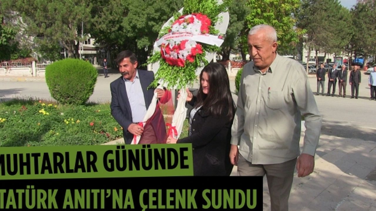 Dernek başkanları muhtarlar gününde Atatürk Anıtı’na çelenk sundu