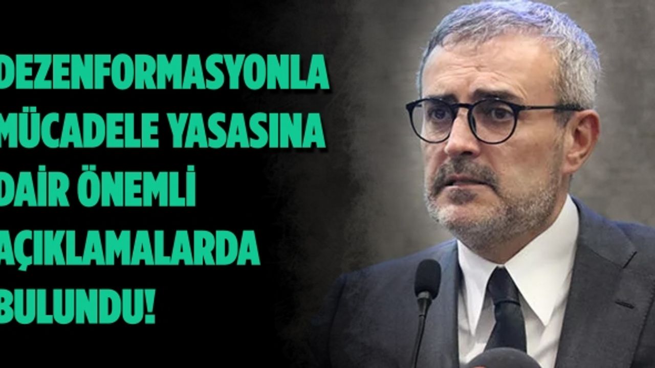 Dezenformasyonla mücadele yasasına dair önemli açıklamalarda bulundu!
