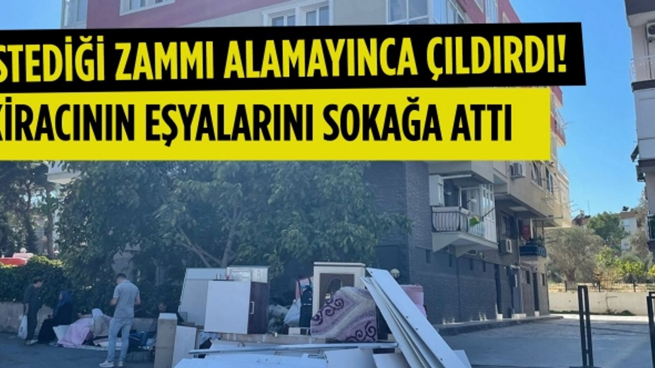 Ev sahibi, kiracı kadının eşyalarını sokağa attı