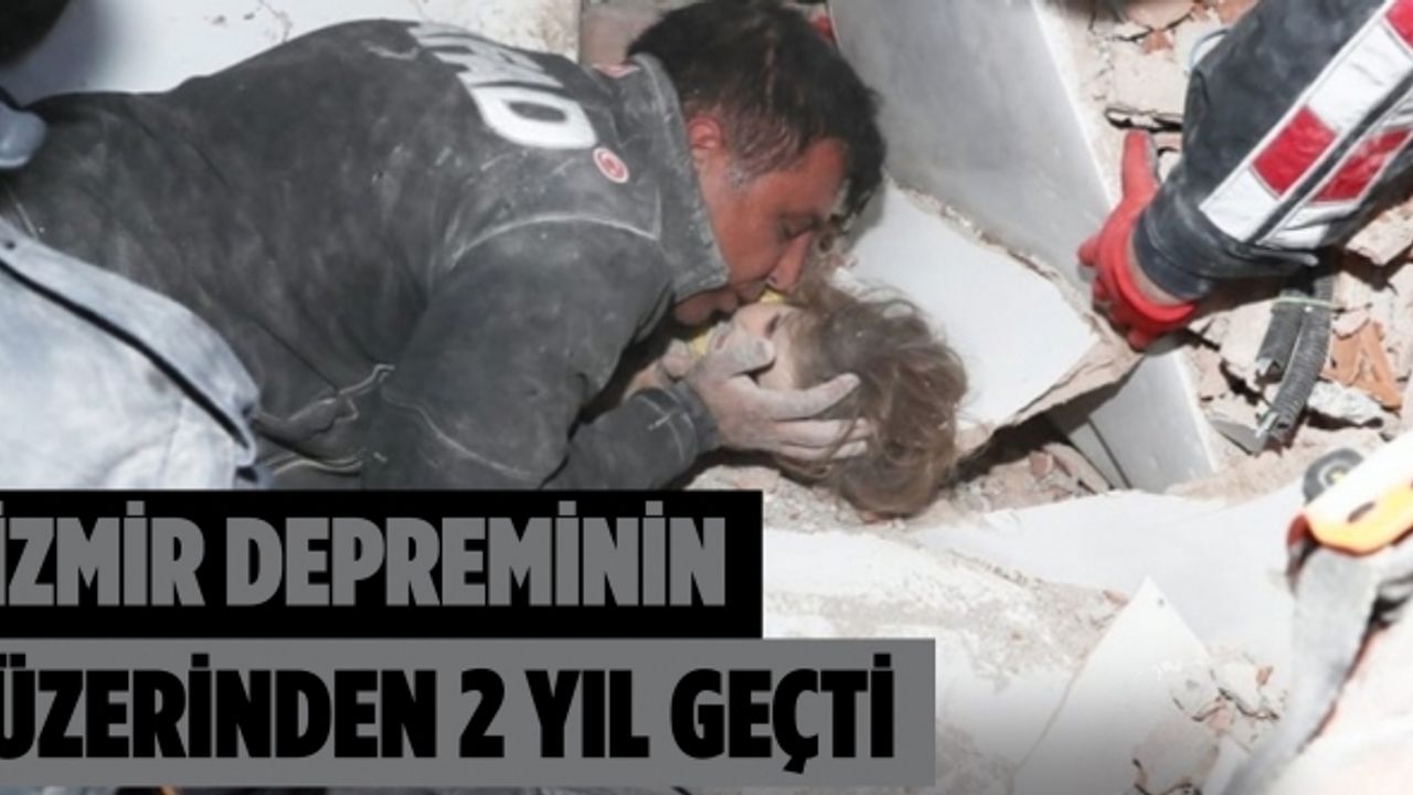 İzmir depreminin üzerinden 2 yıl geçti