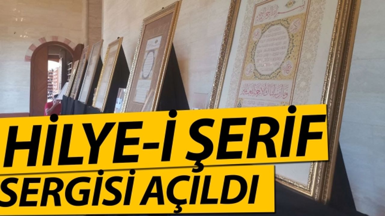 Kahramanmaraş’ta Hz. Muhammed’i Anlatan Hilye-İ Şerif Sergisi 