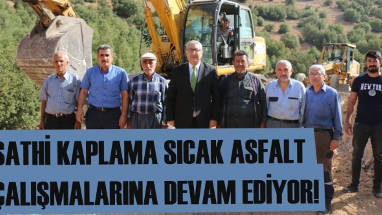 Sathi kaplama sıcak asfalt çalışmaları devam ediyor