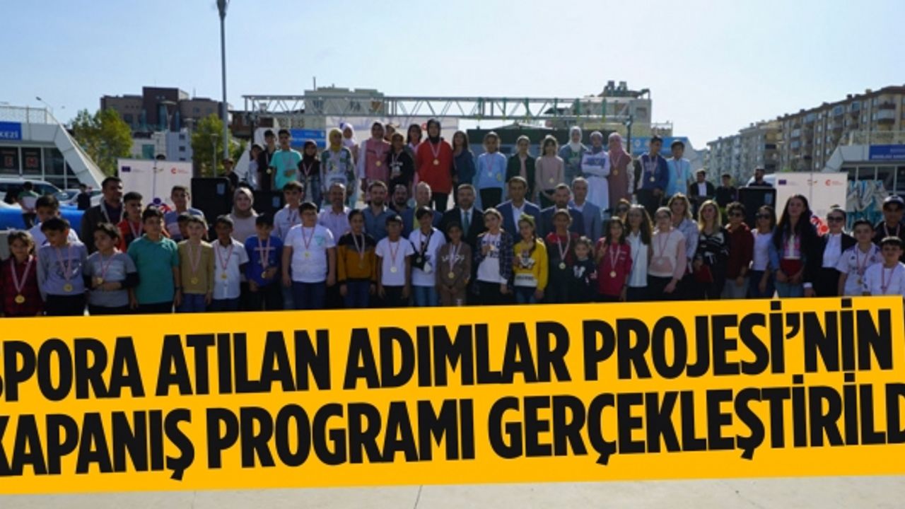 Spora Atılan Adımlar Projesi’nin Kapanış Programı Gerçekleştirildi