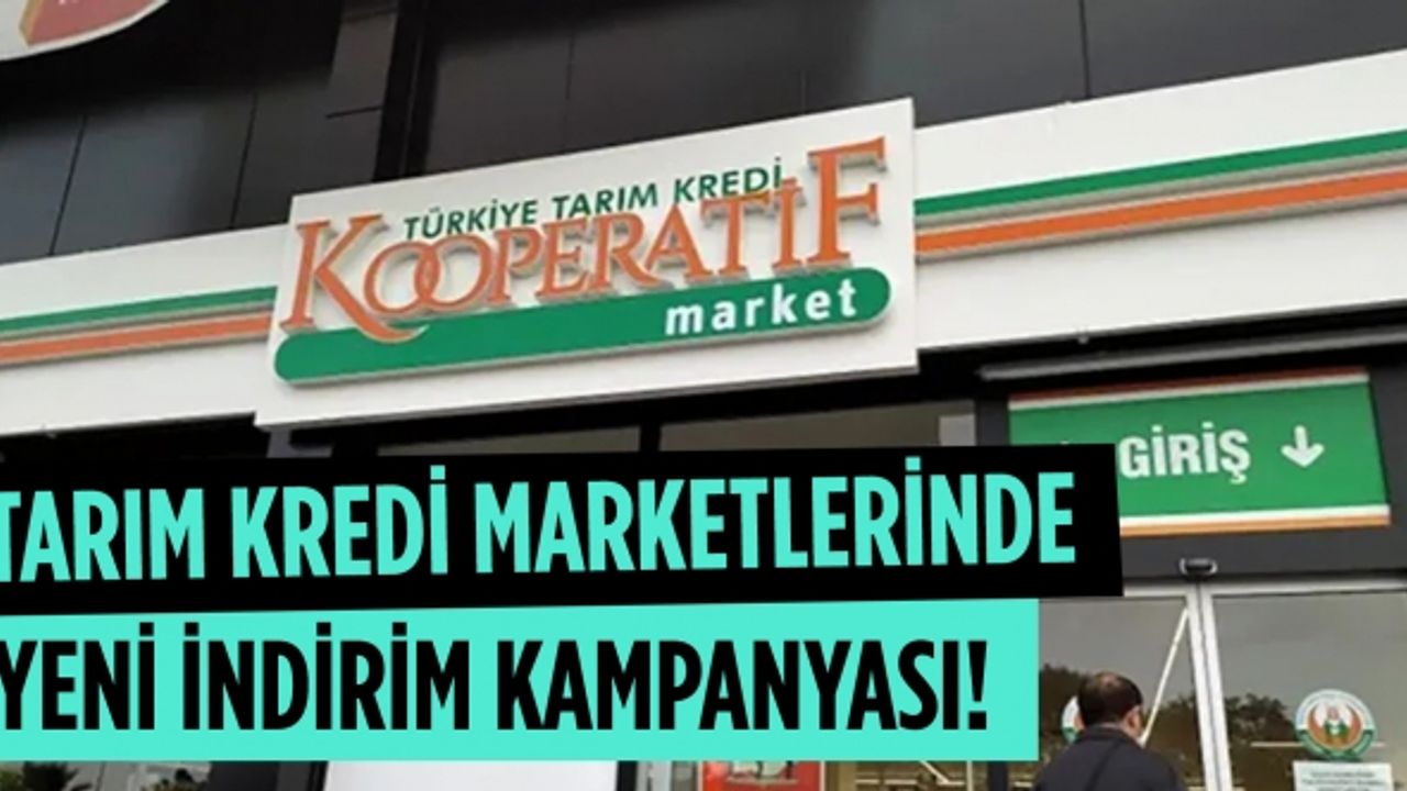 Tarım kredi marketlerinde yeni indirim kampanyası!