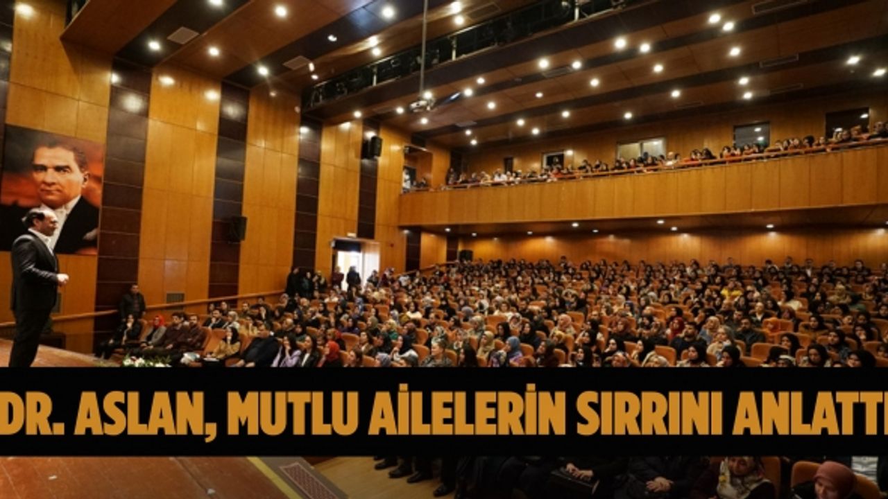 Dr. Aslan, Mutlu Ailelerin Sırrını Anlattı