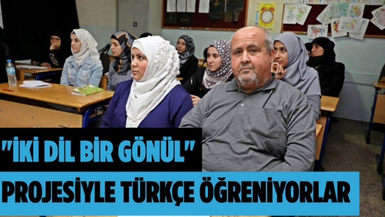 Kahramanmaraş'ta "iki dil bir gönül" projesiyle Türkçe öğreniyorlar