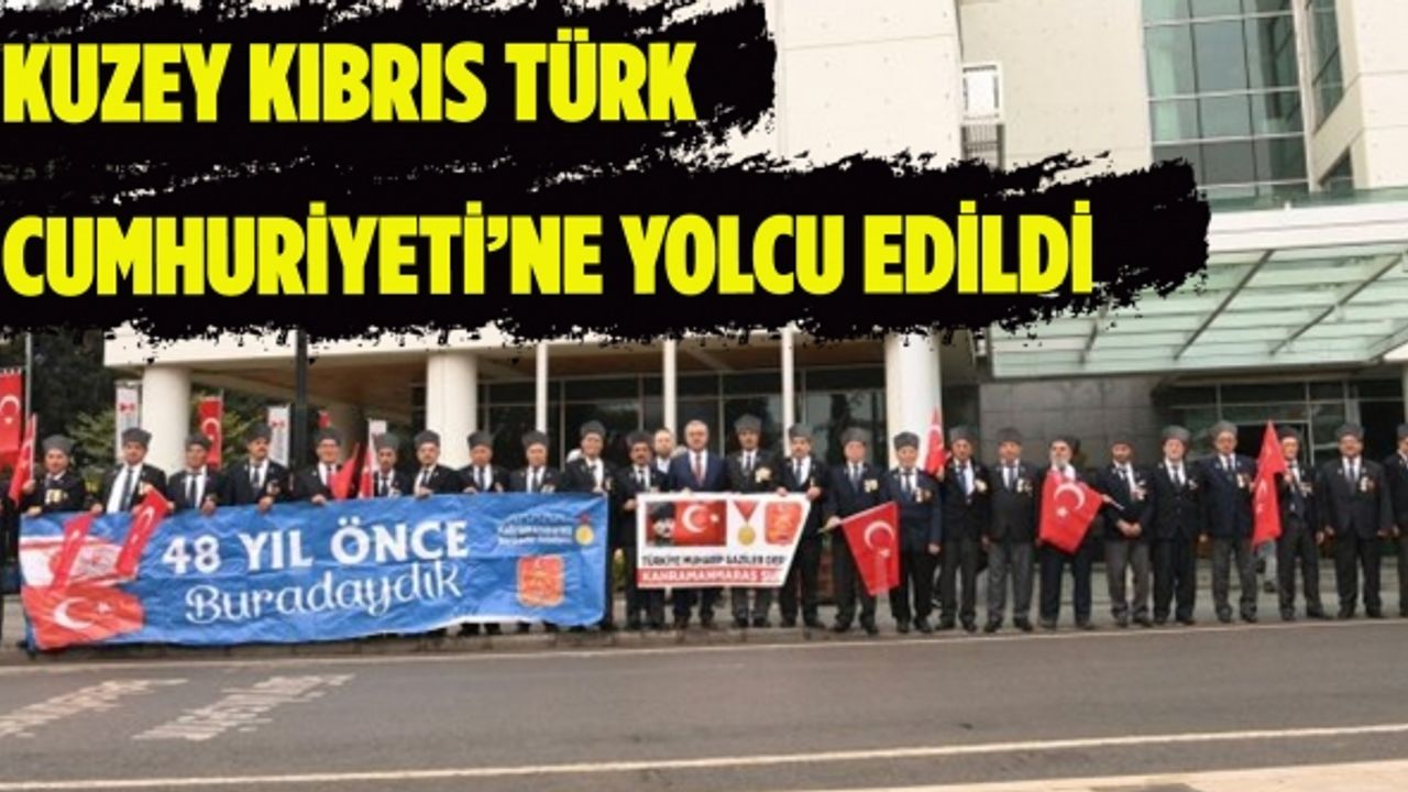 Kıbrıs gazileri, Kuzey Kıbrıs Türk Cumhuriyeti’ne yolcu edildi