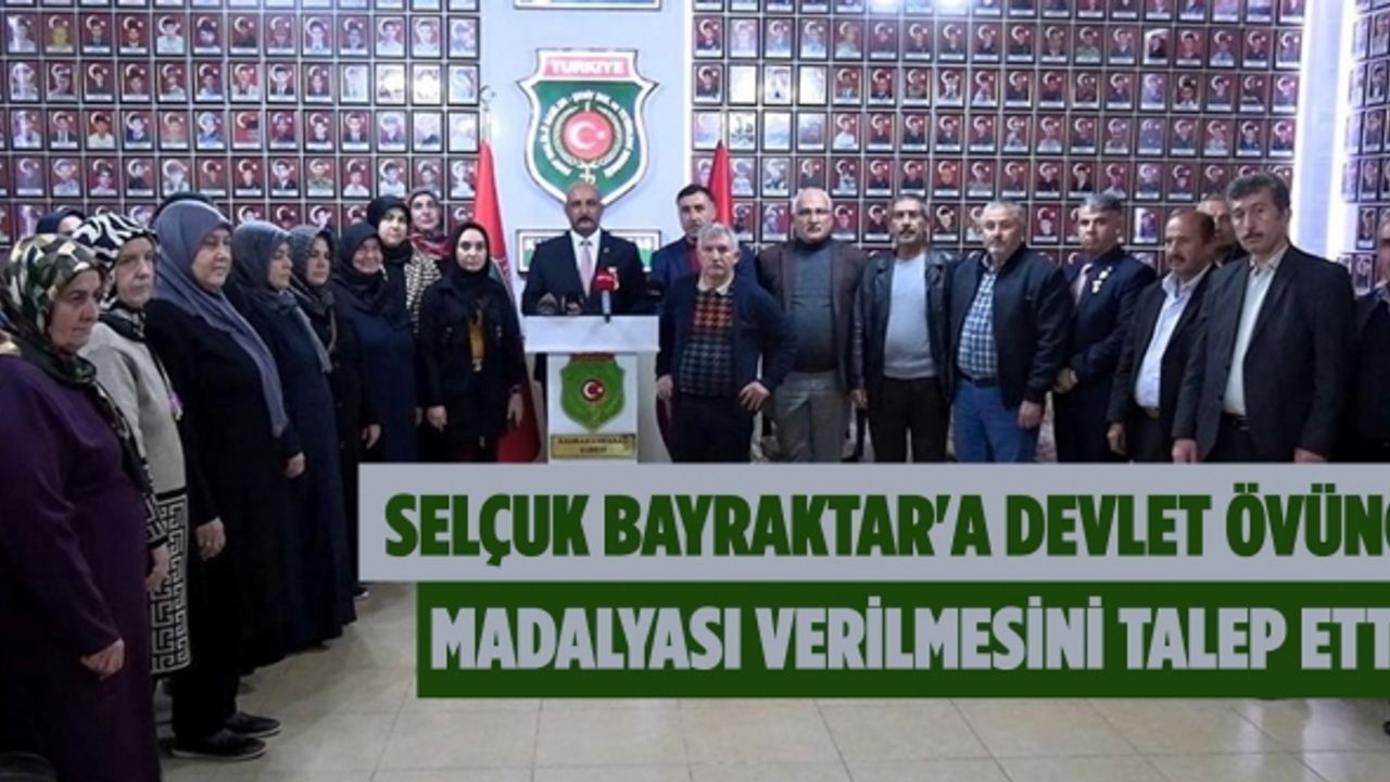 Şehit aileleri ve gaziler, Selçuk Bayraktar'a devlet övünç madalyası verilmesini talep etti
