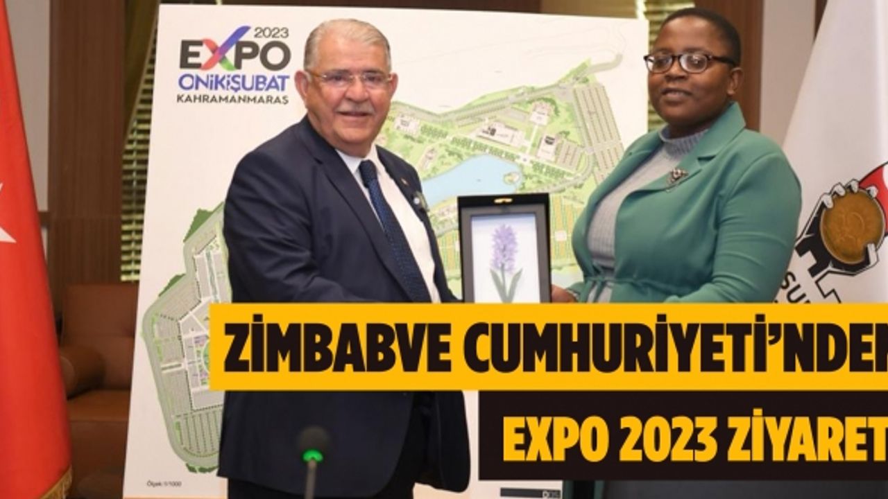 Zimbabve Cumhuriyeti’nden Kahramanmaraş’a EXPO 2023 ziyareti