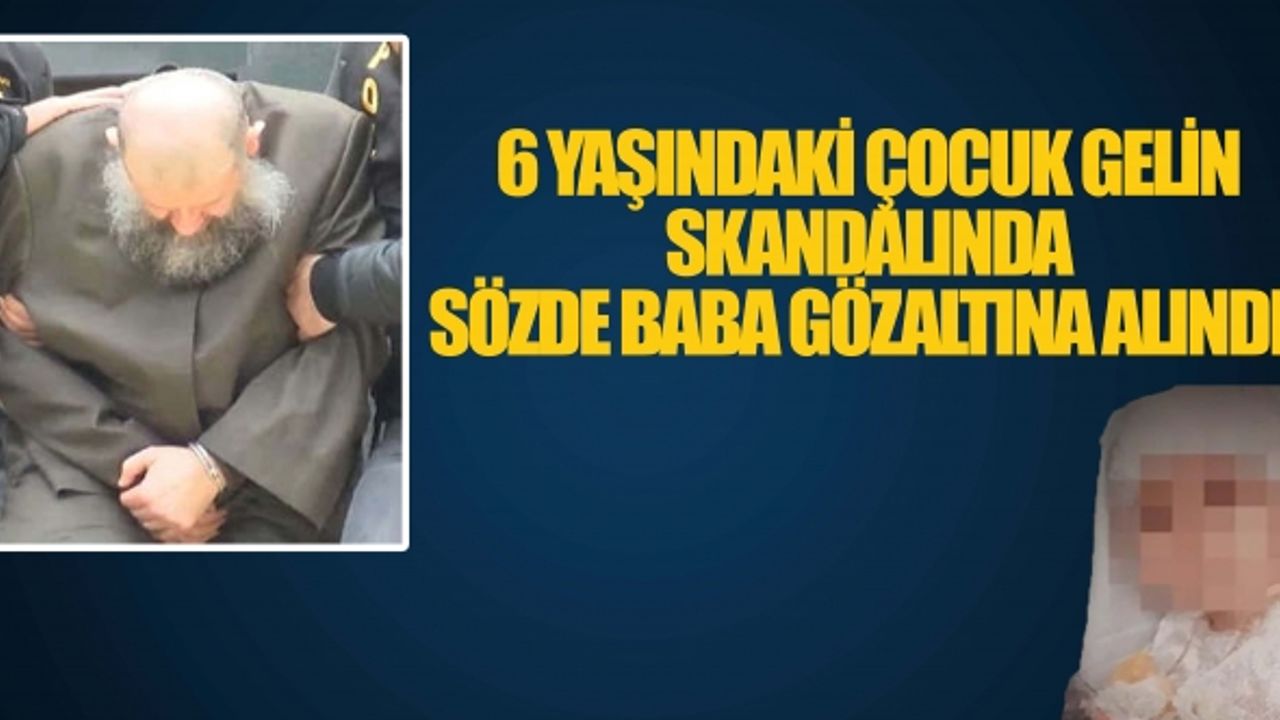 6 yaşındaki çocuğun babası Yusuf Ziya Gümüşel gözaltına alındı