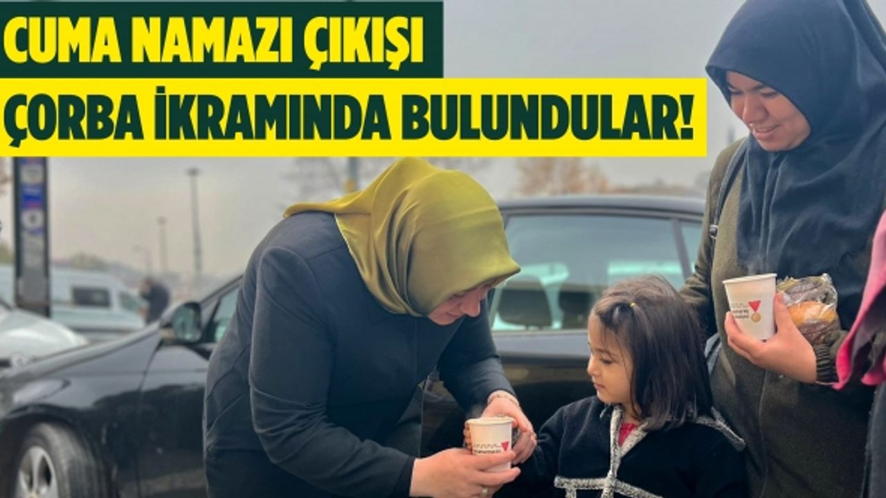 Cuma namazı çıkışı çorba ikramında bulundular