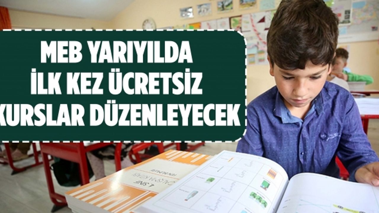 MEB yarıyılda ilk kez ücretsiz kurslar düzenleyecek