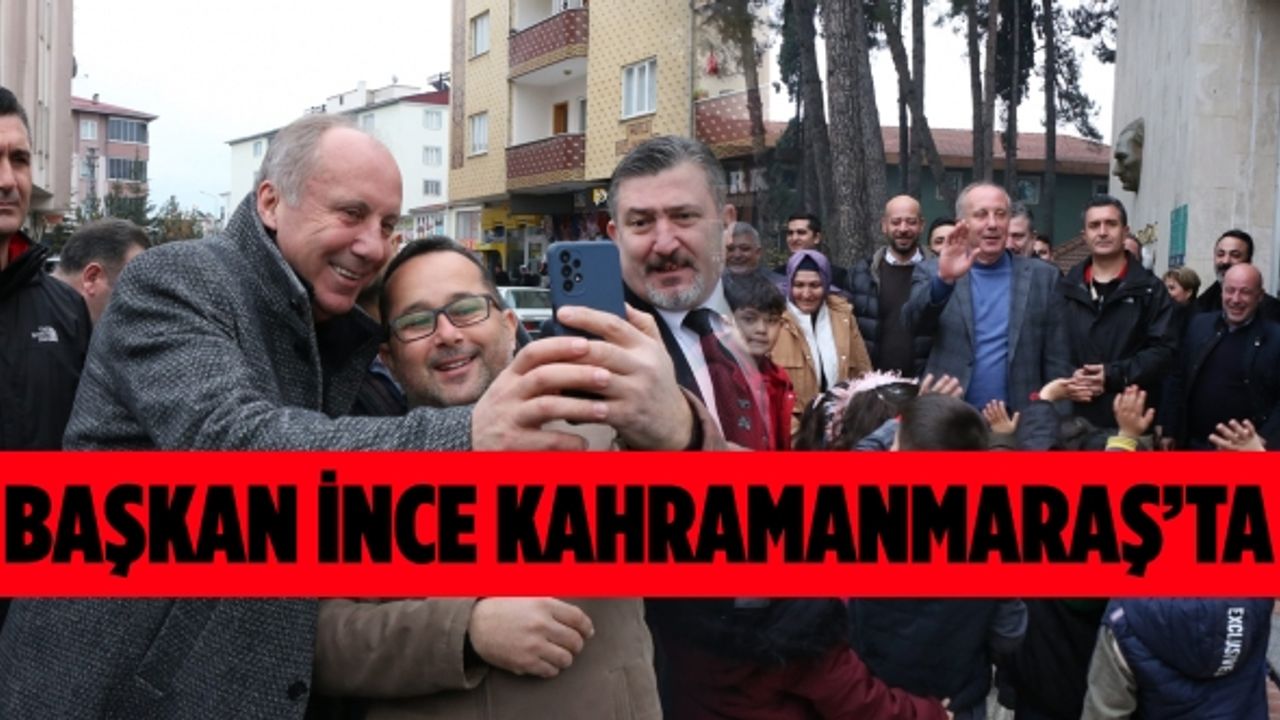 Memleket Partisi Genel Başkanı İnce, Kahramanmaraş'ta Konuştu