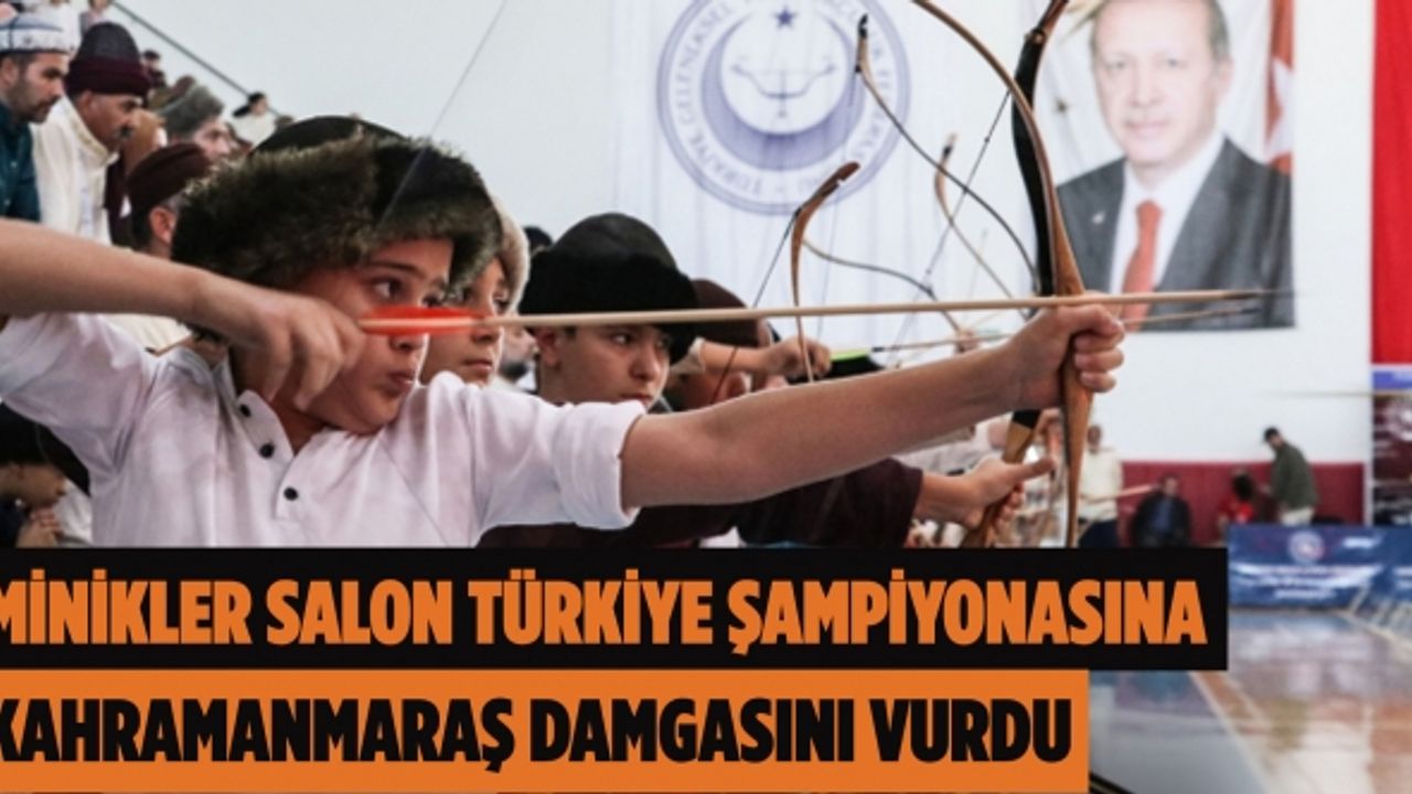 Minikler Salon Türkiye Şampiyonasına Kahramanmaraş damgasını vurdu
