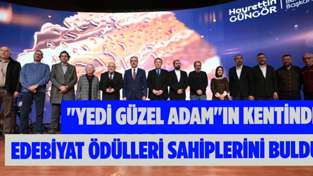 "Yedi Güzel Adam"ın kentinde edebiyat ödülleri sahiplerini buldu