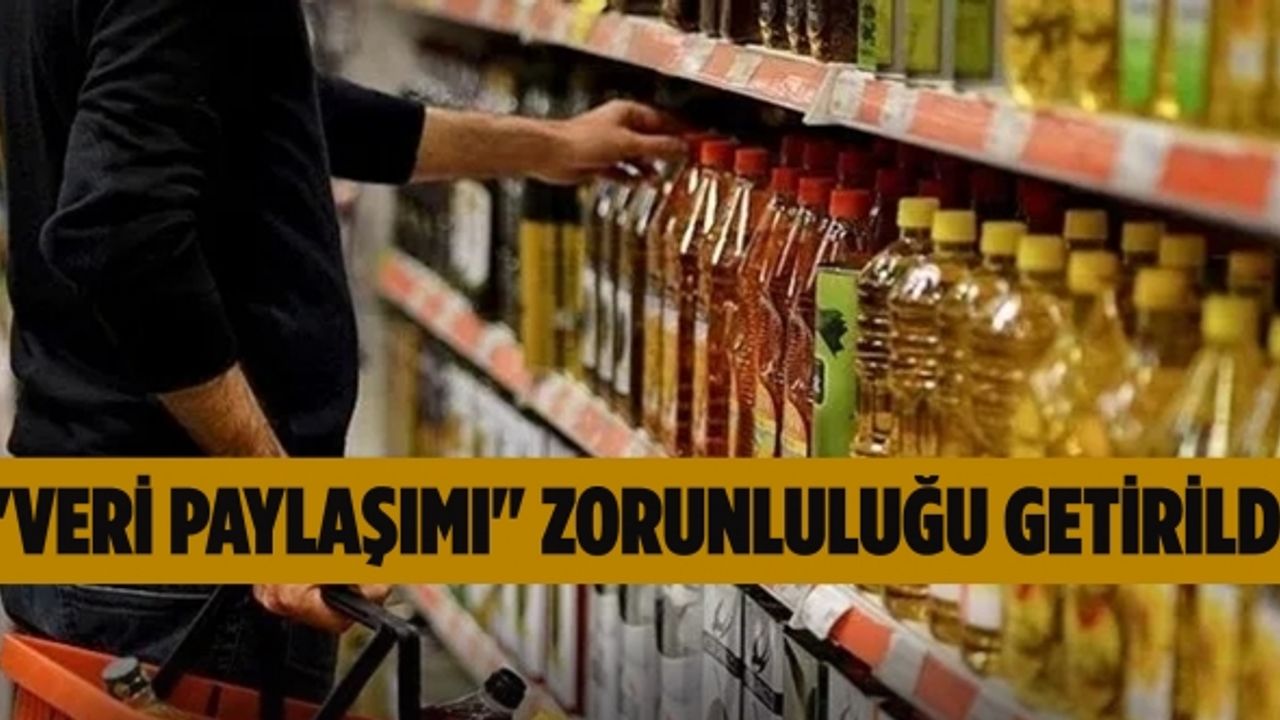 Zincir mağazalara "Veri paylaşımı" zorunluluğu getirildi