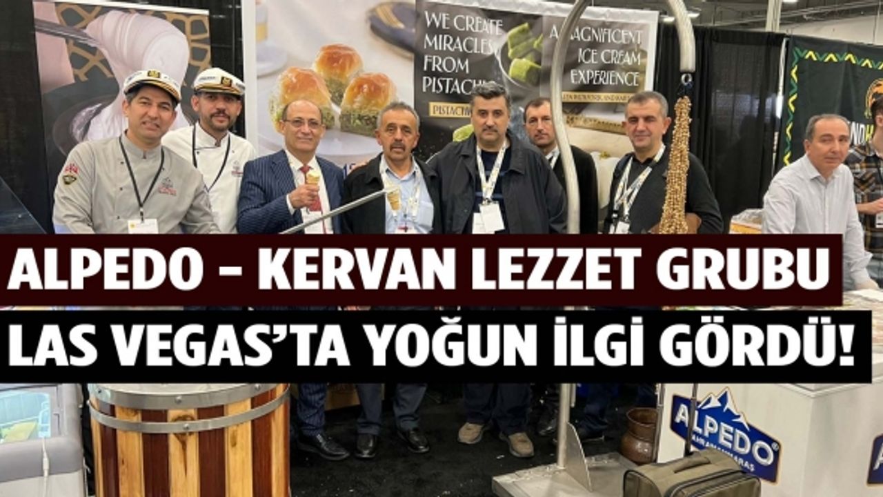 Alpedo - Kervan Lezzet Grubu Las Vegas’ta Yoğun İlgi Gördü!