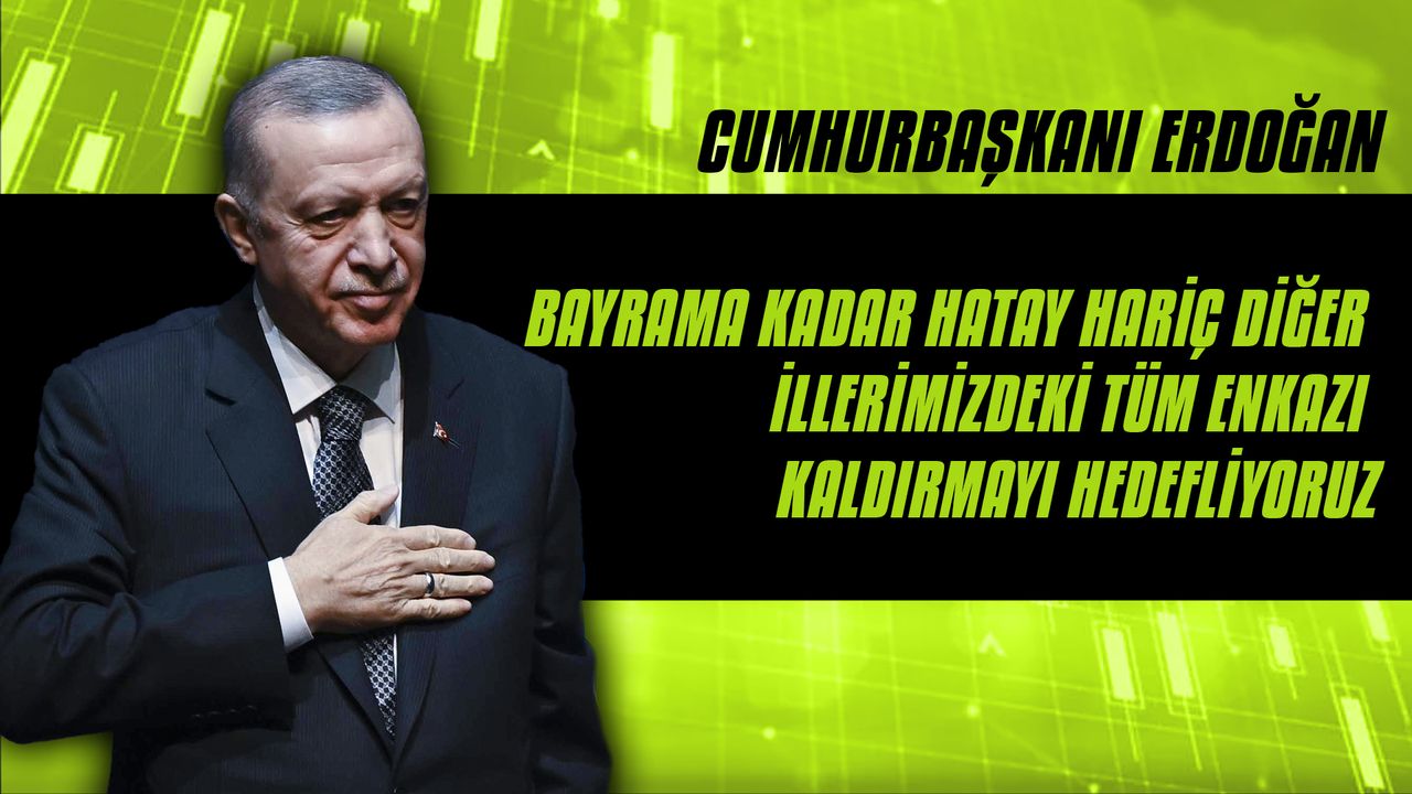 Cumhurbaşkanı Erdoğan: Bayrama kadar Hatay hariç diğer illerimizdeki tüm enkazı kaldırmayı hedefliyoruz