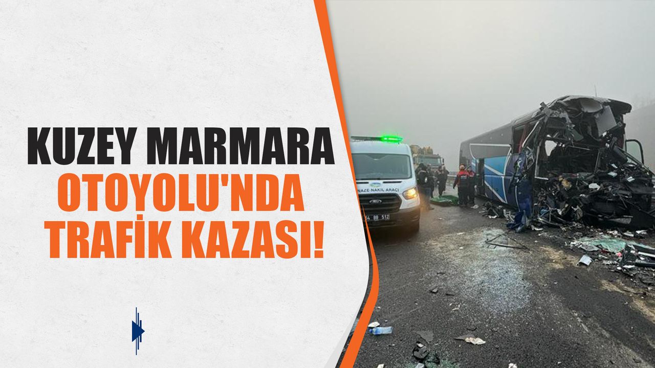 Kuzey Marmara Otoyolu'nda Trafik Kazası!