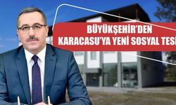 Büyükşehir’den Karacasu’ya Yeni Sosyal Tesis