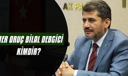 Ömer Oruç Bilal Debgici Kimdir?