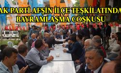 AK Parti Afşin İlçe Teşkilatında Bayramlaşma Coşkusu