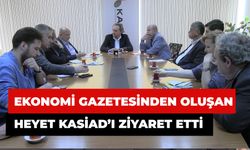 Ekonomi Gazetesinden Oluşan Heyet Kasiad’ı Ziyaret Etti