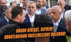 Bakan Kirişçi, deprem konutlarında incelemelerde bulundu!